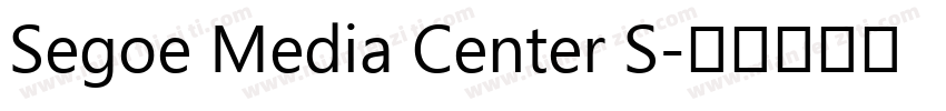 Segoe Media Center S字体转换